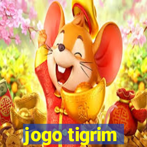 jogo tigrim